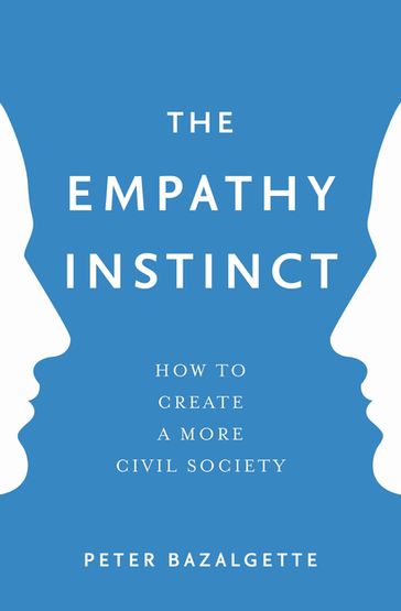 The Empathy Instinct - Peter Bazalgette