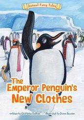 The Emperor Penguin s New Clothes