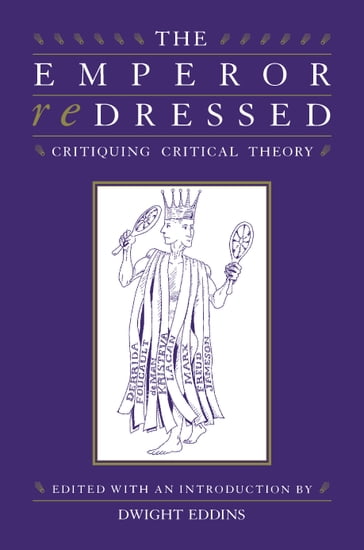 The Emperor Redressed - David Lehman - Frederick Crews - Gary Saul Morson - Ihab Hassan - John R. Searle - M. H. Abrams - Nina Baym - Paisley Livingston - Richard Levin