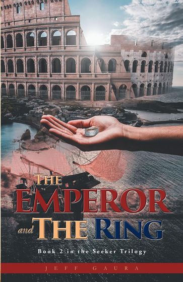 The Emperor and the Ring - Jeff Gaura