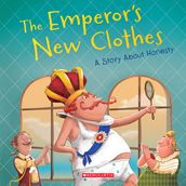 The Emperor s New Clothes (Tales to Grow By)