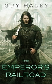 The Emperor s Railroad