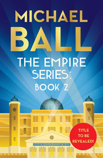 The Empire Series: Book 2 - Michael Ball