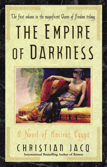 The Empire of Darkness - Christian Jacq