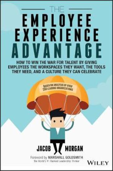 The Employee Experience Advantage - Jacob Morgan