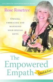 The Empowered Empath -- Quick & Easy