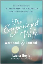 The Empowered Wife Workbook and Journal