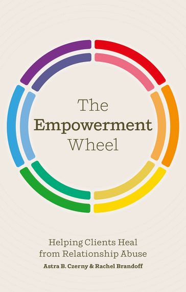 The Empowerment Wheel - Rachel Brandoff - Astra Czerny