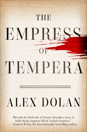 The Empress of Tempera - ALEX DOLAN