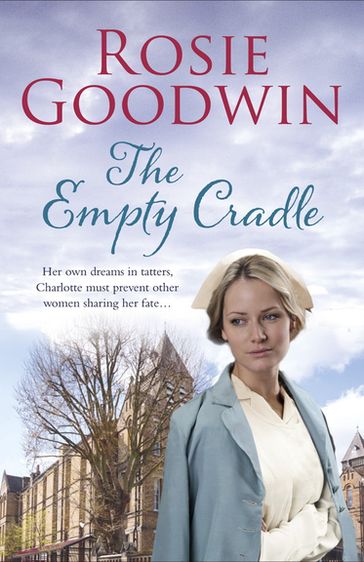 The Empty Cradle - Rosie Goodwin