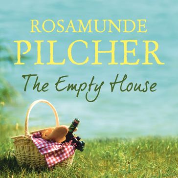 The Empty House - Rosamunde Pilcher
