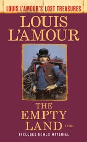 The Empty Land (Louis L Amour s Lost Treasures)