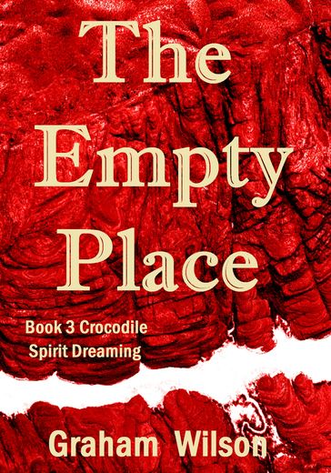 The Empty Place - Graham Wilson
