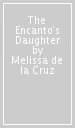 The Encanto s Daughter