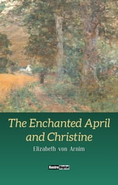 The Enchanted April and Christine