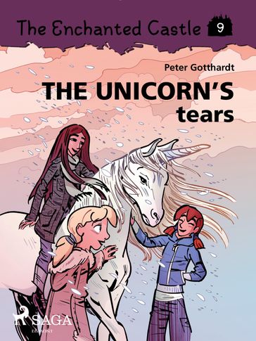 The Enchanted Castle 9 - The Unicorn's Tears - Peter Gotthardt