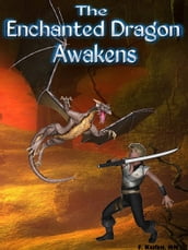 The Enchanted Dragon Awakens