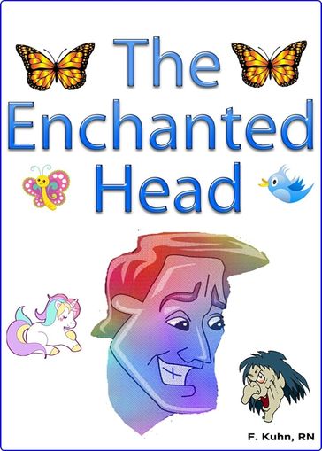 The Enchanted Head - RN F. Kuhn