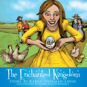 The Enchanted Kingdom - Karen Sherman-Lavin