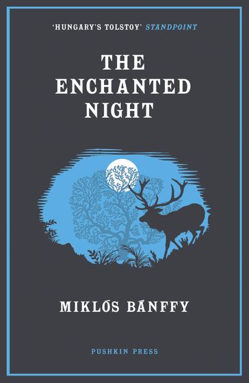 The Enchanted Night - Miklós Bánffy
