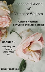 The Enchanted World of Viennese Waltzes for Easiest Piano Booklet E