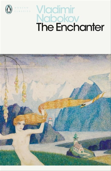 The Enchanter - Vladimir Nabokov