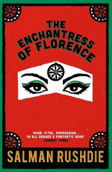 The Enchantress of Florence - Salman Rushdie