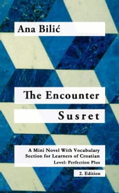 The Encounter / Susret