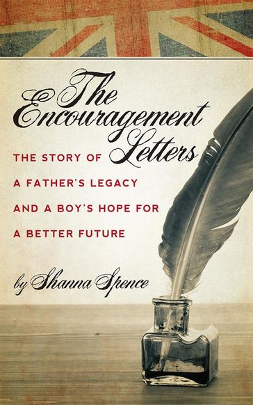 The Encouragement Letters - Shanna Spence