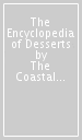 The Encyclopedia of Desserts