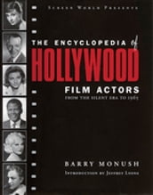 The Encyclopedia of Hollywood Film Actors