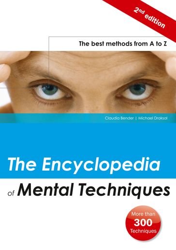 The Encyclopedia of Mental Techniques - Claudia Bender - Michael Draksal