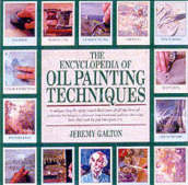 The Encyclopedia of Oil Painting Techniques