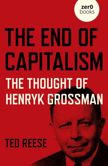The End of Capitalism - Ted Reese