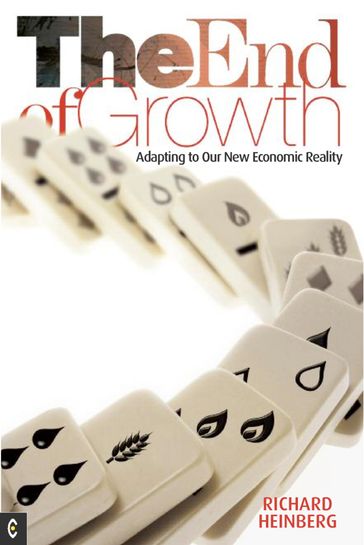 The End of Growth - Richard Heinberg