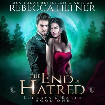 The End of Hatred - Rebecca Hefner