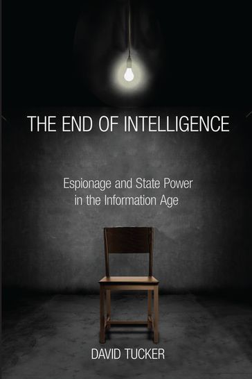 The End of Intelligence - David Tucker