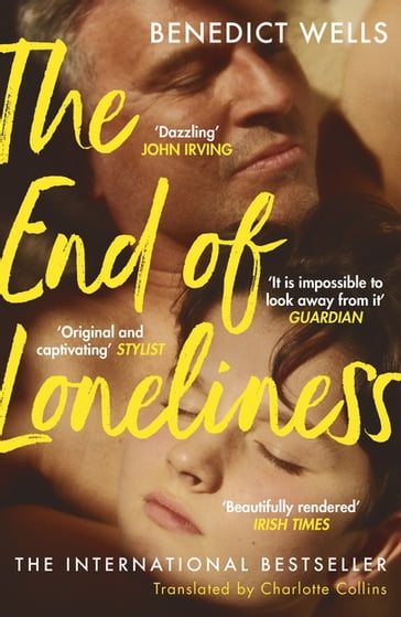 The End of Loneliness - Benedict Wells