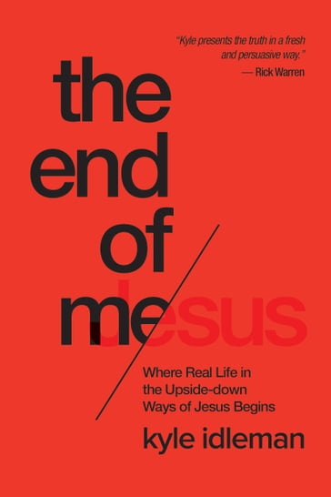 The End of Me - Kyle Idleman