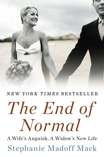 The End of Normal - Stephanie Madoff Mack