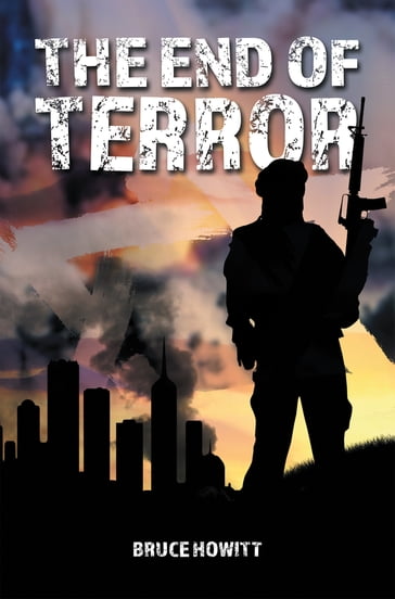 The End of Terror - Bruce Howitt