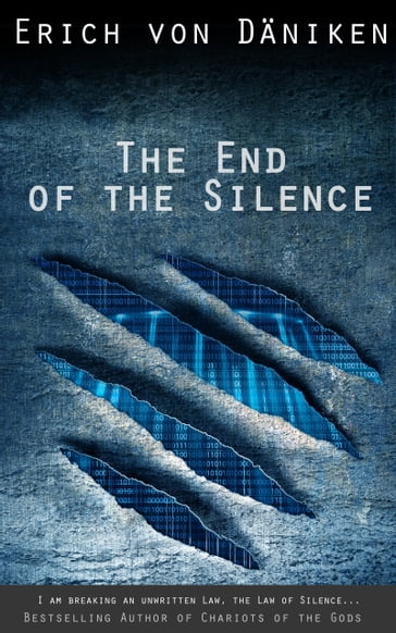 The End of the Silence - Erich von Daniken