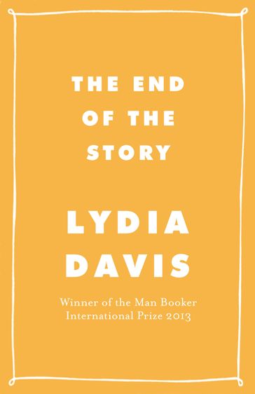 The End of the Story - Lydia Davis