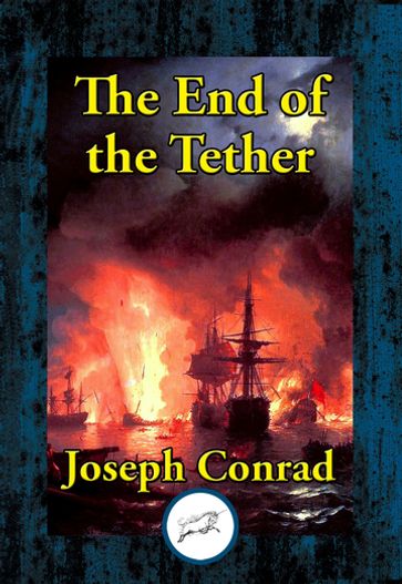 The End of the Tether - Joseph Conrad