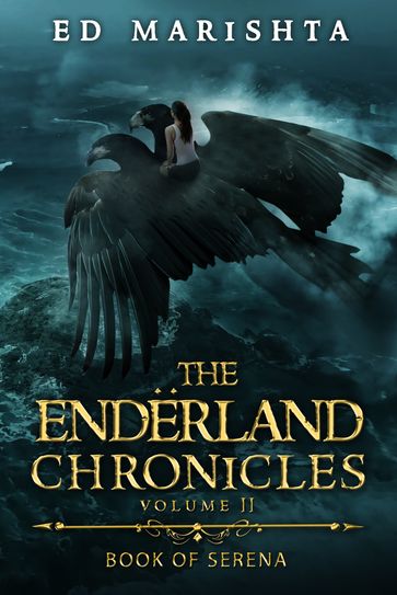 The Enderland Chronicles: Book of Serena - Ed Marishta