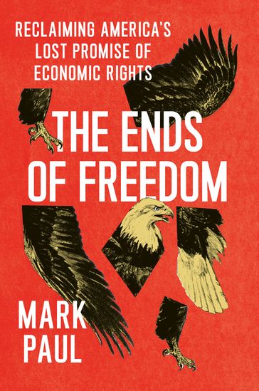 The Ends of Freedom - Mark Paul