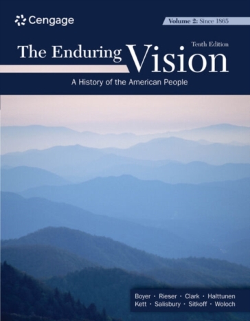 The Enduring Vision, Volume II: Since 1865 - Neal Salisbury - Paul Boyer - Clifford Clark - Joseph Kett - Harvard Sitkoff - Nancy Woloch - Karen Halttunen