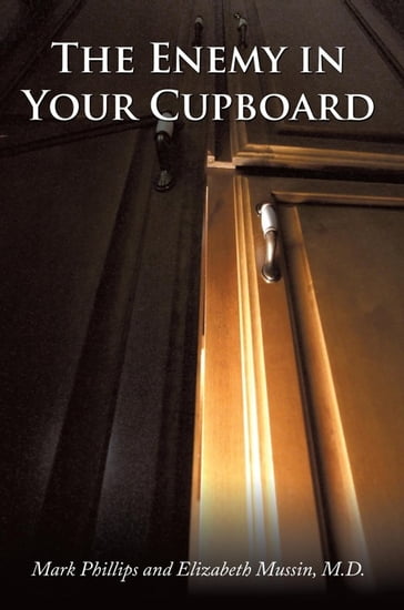 The Enemy in Your Cupboard - Elizabeth Mussin - Mark Phillips