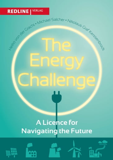The Energy Challenge - Heiko von der Gracht - Michael Salcher - Nikolaus Graf Kerssenbrock