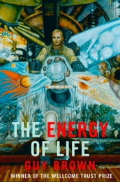 The Energy of Life: (Text Only)